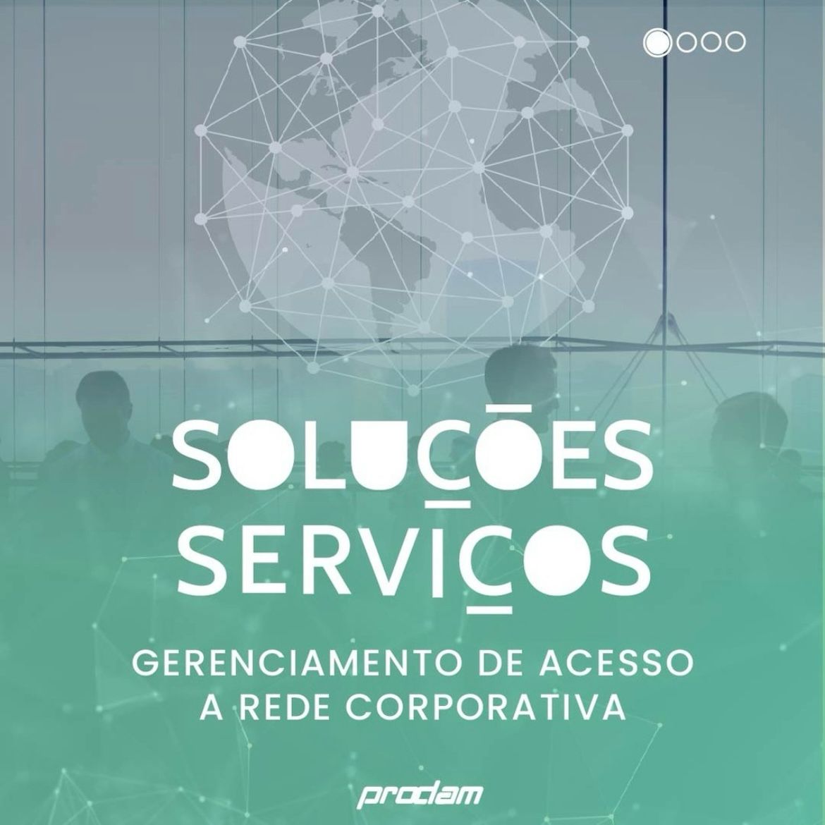 GERENCIAMENTO DE ACESSO A REDE CORPORATIVA